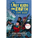 The Last Kids on Earth and the Cosmic Beyond (Last Kids on Earth Series #4)