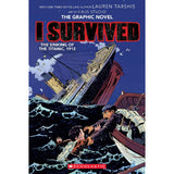 I Survived the Sinking of the Titanic, 1912: The Graphic Novel (I Survived Graphic Novels Series #1)